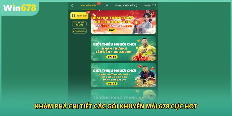 Khám phá chi tiết các gói khuyến mãi 678 cực HOT